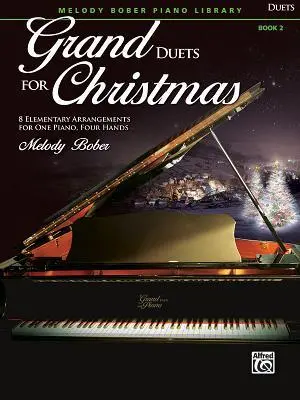Cover: 9781470640644 | Grand Duets For Christmas 2 | MELODY BOBER | Taschenbuch | Buch | 2018