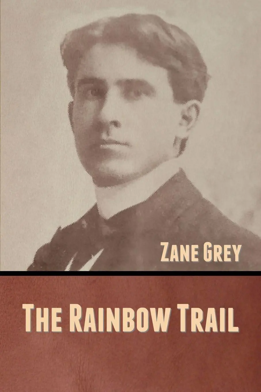 Cover: 9781636370644 | The Rainbow Trail | Zane Grey | Taschenbuch | Kartoniert / Broschiert