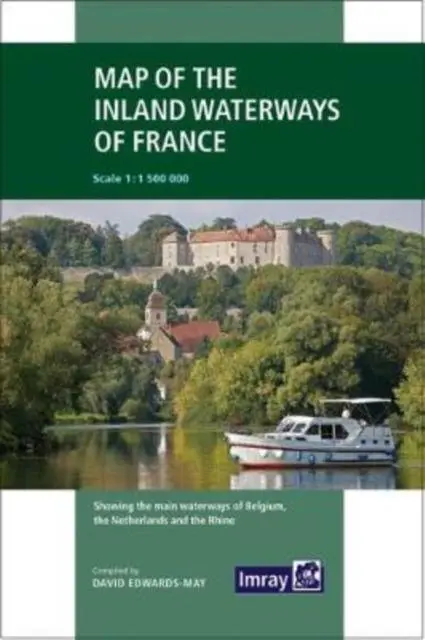 Cover: 9781786790644 | Imray | Map of the Inland Waterways of France | Edwards-May (u. a.)