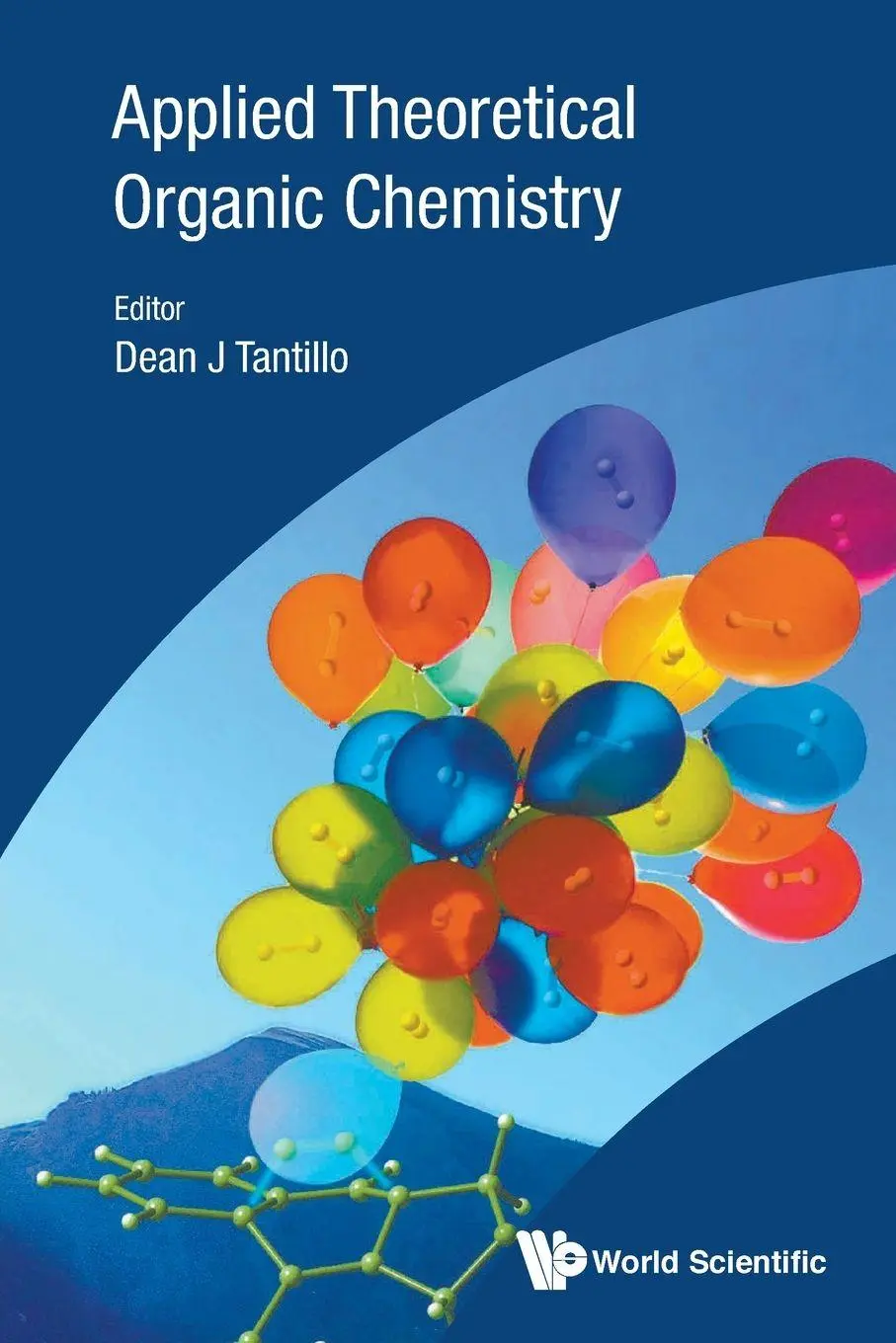 Cover: 9781800610644 | APPLIED THEORETICAL ORGANIC CHEMISTRY | Tantillo Dean J | Taschenbuch