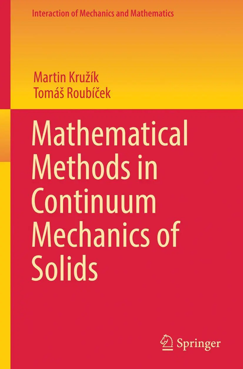 Cover: 9783030020644 | Mathematical Methods in Continuum Mechanics of Solids | Kru¿ík (u. a.)