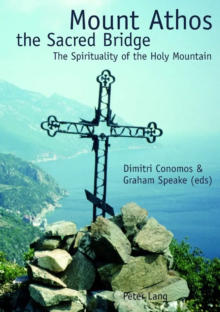 Cover: 9783039100644 | Mount Athos the Sacred Bridge | The Spirituality of the Holy Mountain