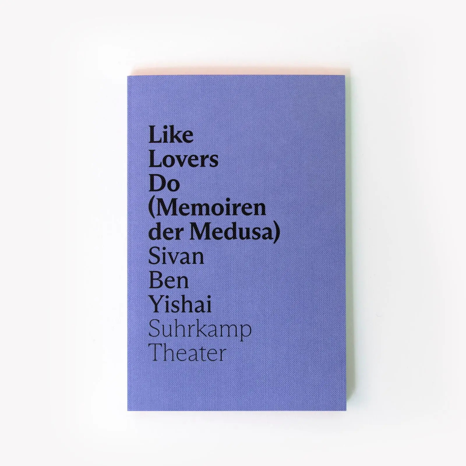 Bild: 9783518430644 | Like Lovers Do (Memoiren der Medusa) | audio reading included | Yishai