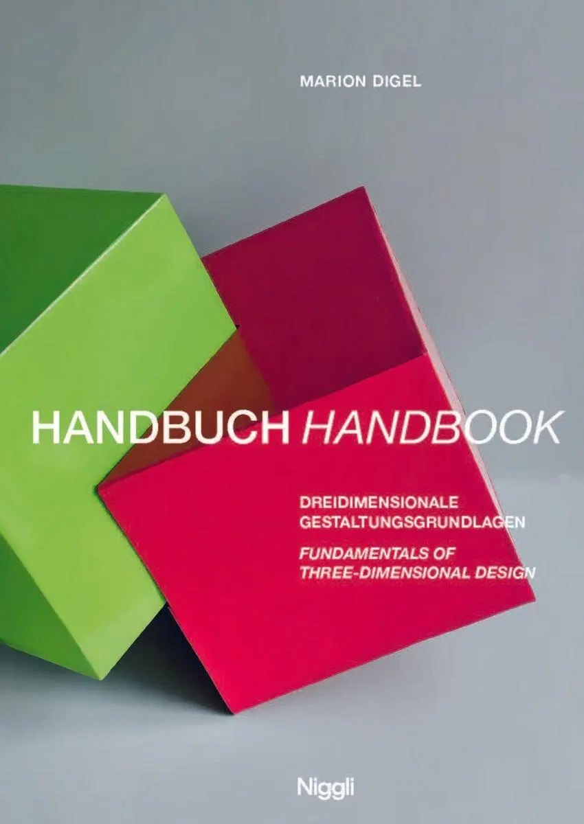 Cover: 9783721210644 | Handbuch: Dreidimensionale Gestaltungsgrundlagen | Marion Digel | Buch