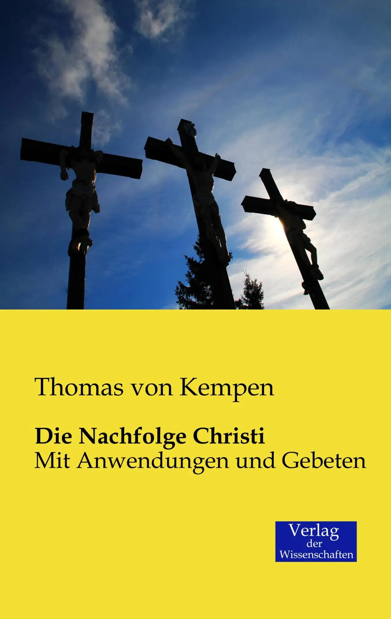 Cover: 9783957000644 | Die Nachfolge Christi | Mit Anwendungen und Gebeten | Kempen | Buch