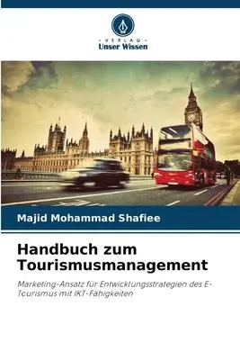 Cover: 9786205290644 | Handbuch zum Tourismusmanagement | Majid Mohammad Shafiee | Buch