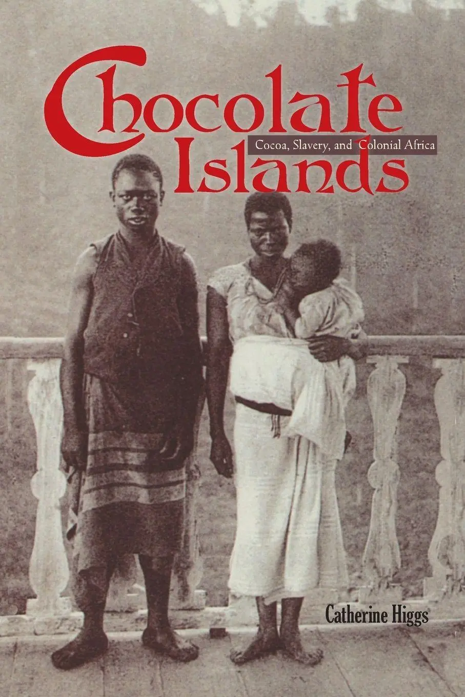Cover: 9780821420744 | Chocolate Islands | Cocoa, Slavery, and Colonial Africa | Higgs | Buch