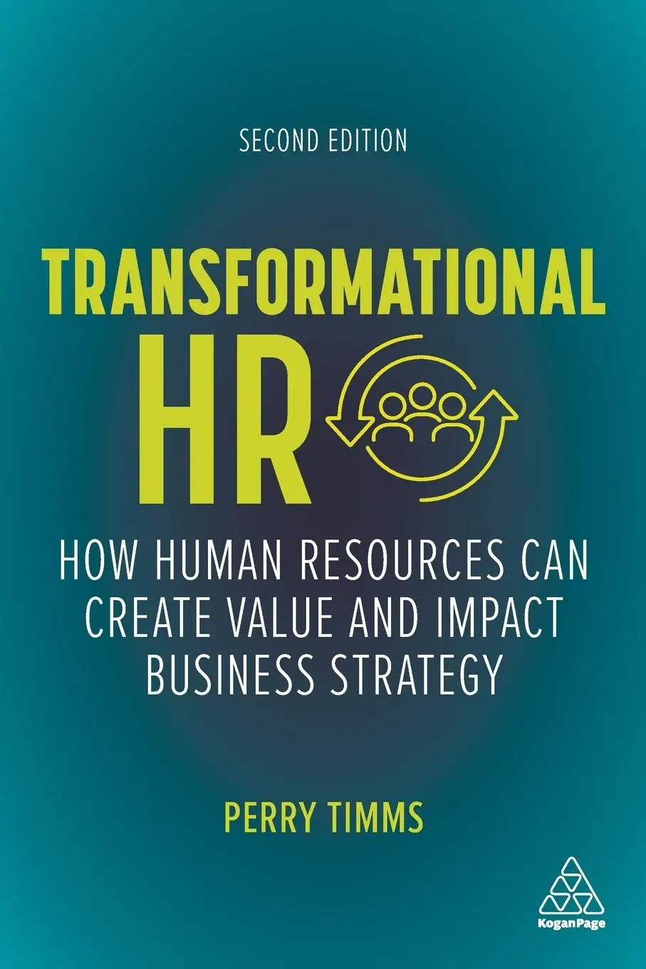 Cover: 9781398600744 | Transformational HR | Perry Timms | Taschenbuch | Englisch | 2021
