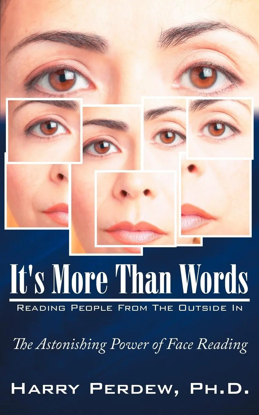 Cover: 9781425940744 | It's More Than Words - Reading People From The Outside In | Perdew
