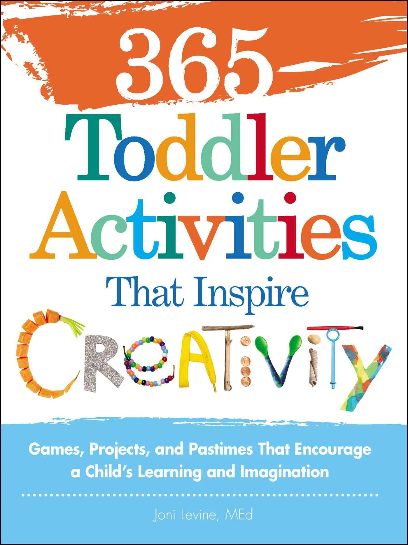 Cover: 9781440550744 | 365 Toddler Activities That Inspire Creativity | Joni Levine | Buch