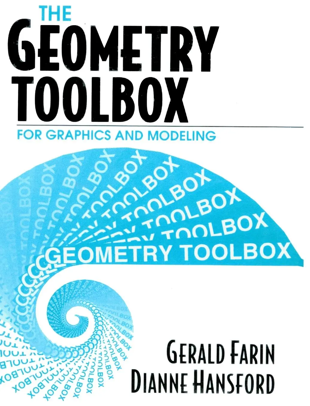 Cover: 9781568810744 | The Geometry Toolbox for Graphics and Modeling | Gerald Farin (u. a.) Cover: 9781568810744 | The Geometry Toolbox for Graphics and Modeling | Gerald Farin (u. a.)