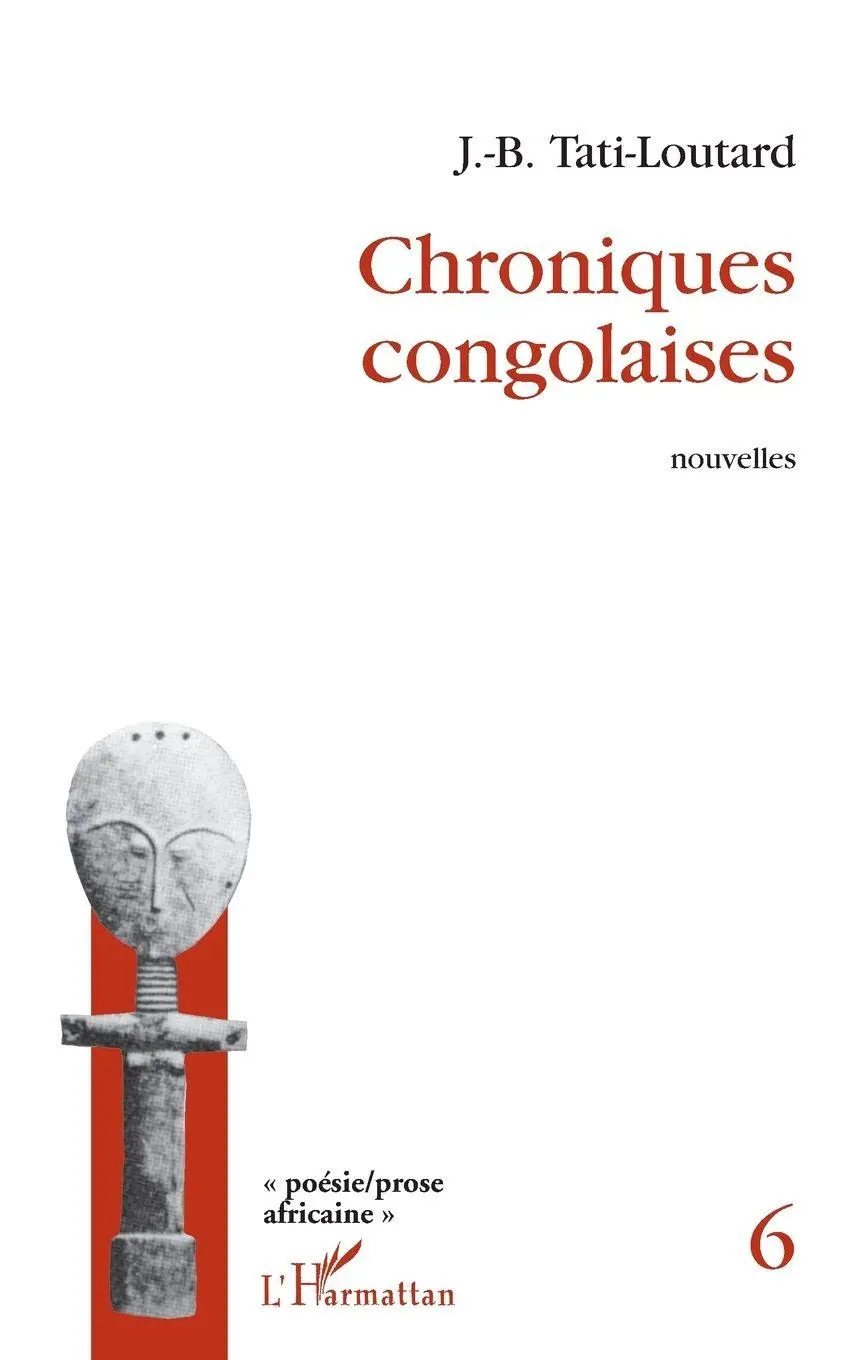 Cover: 9782858020744 | Chroniques congolaises | Jean-Baptiste Tati-Loutard | Taschenbuch