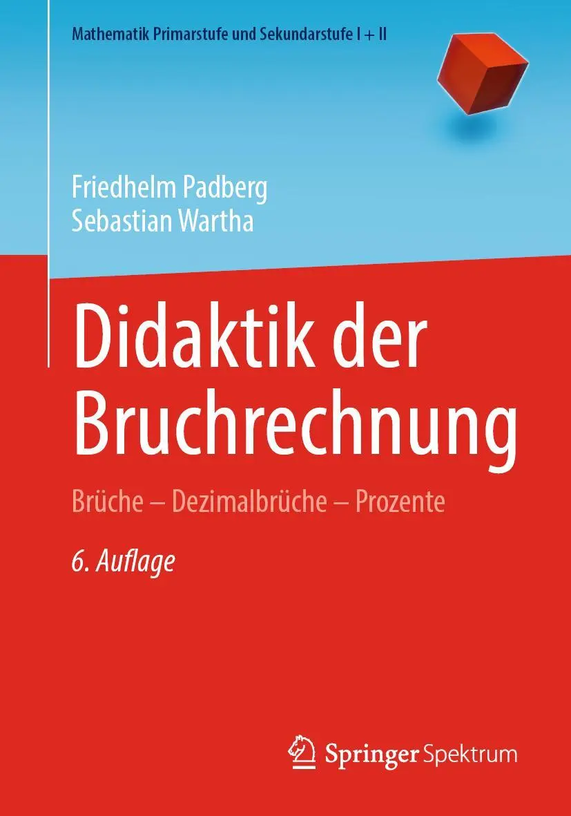 Cover: 9783662660744 | Didaktik der Bruchrechnung | Brüche - Dezimalbrüche - Prozente | Buch