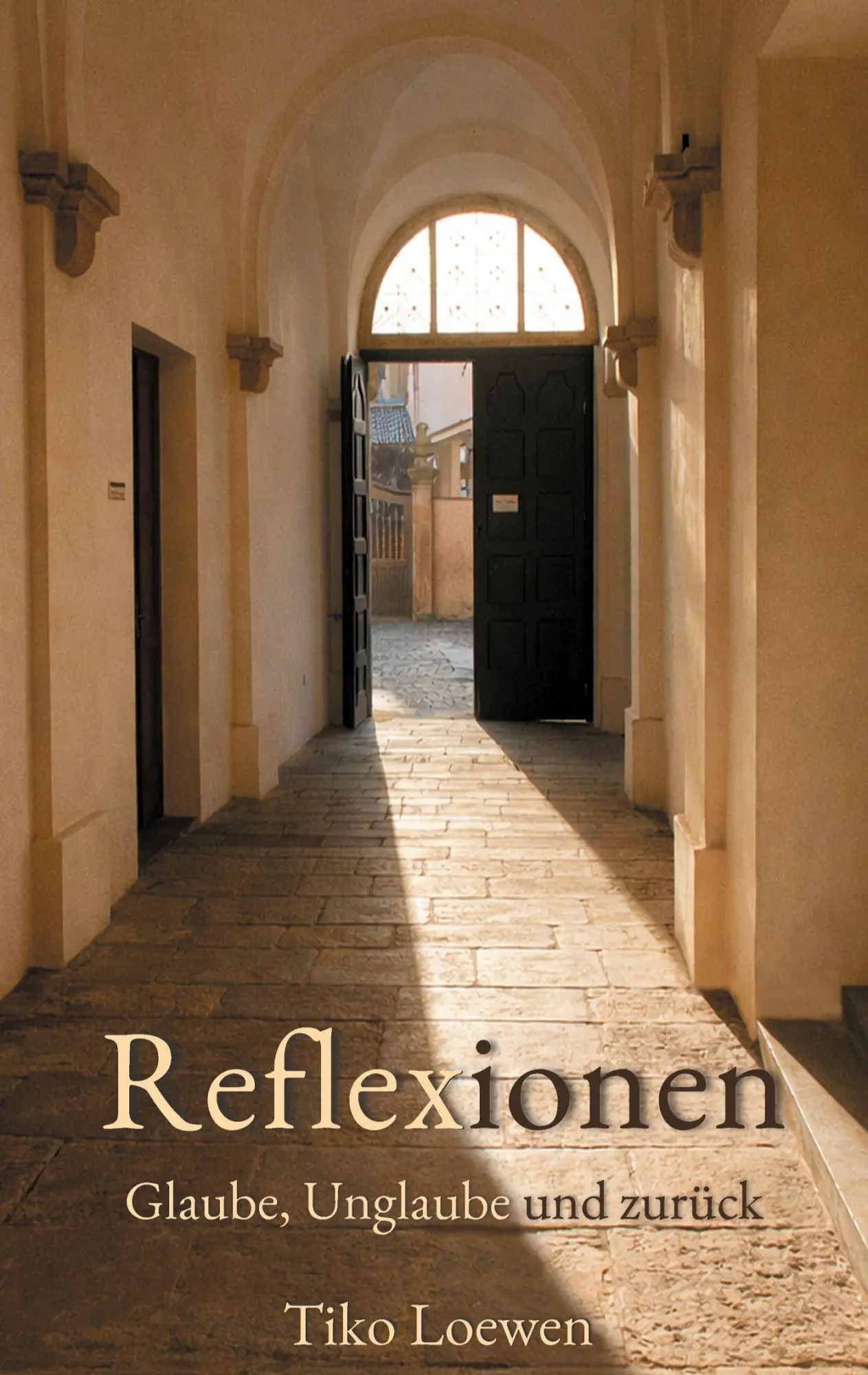 Cover: 9783695710744 | Reflexionen | Glaube, Unglaube und zurück | Tiko Loewen | Taschenbuch