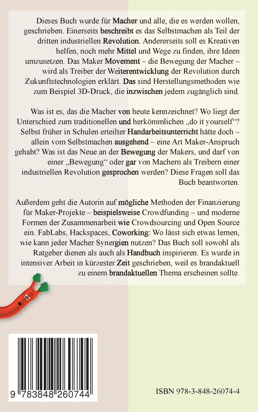 Rückseite: 9783848260744 | Die Macher der dritten industriellen Revolution | Das Maker Movement