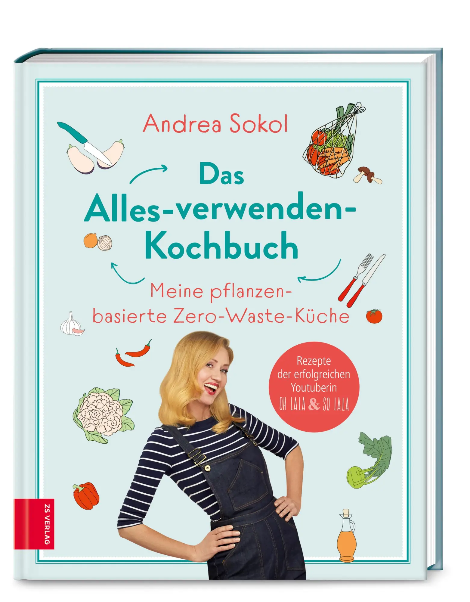 Cover: 9783965840744 | Das Alles-verwenden-Kochbuch | Meine pflanzenbasierte Zero-Waste-Küche