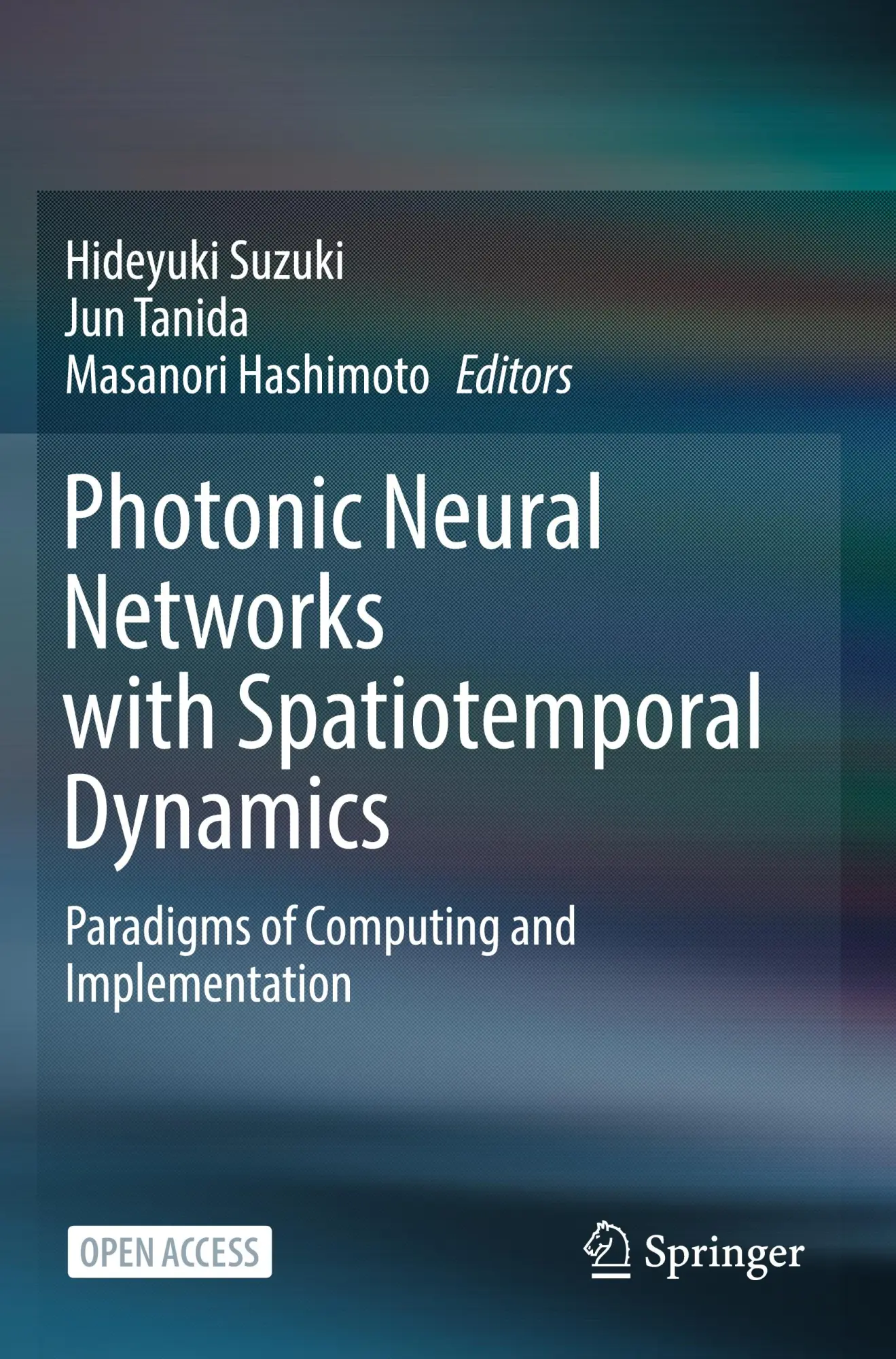 Cover: 9789819950744 | Photonic Neural Networks with Spatiotemporal Dynamics | Suzuki (u. a.)