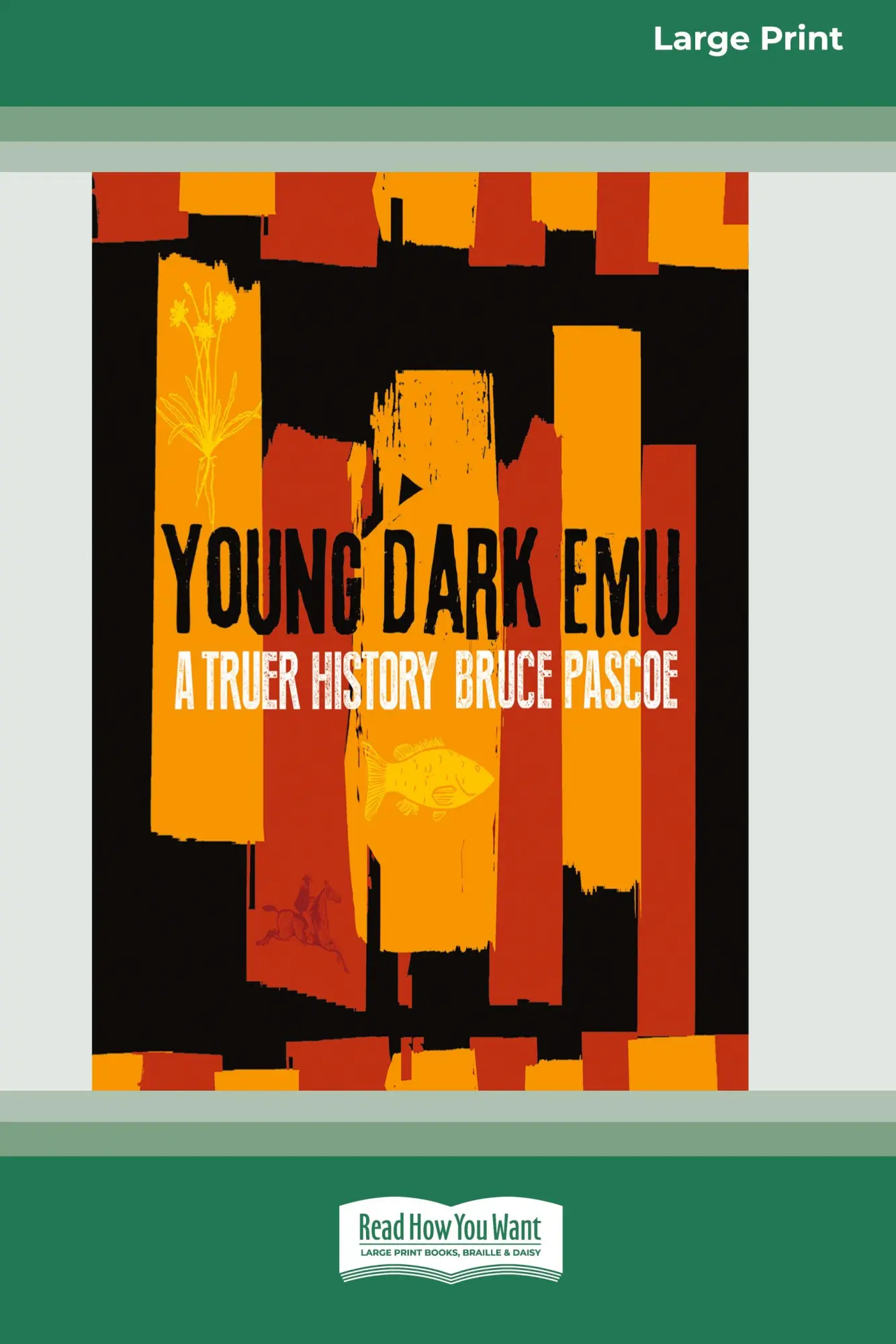 Cover: 9780369390844 | Young Dark Emu | A Truer History (Large Print 16 Pt Edition) | Pascoe