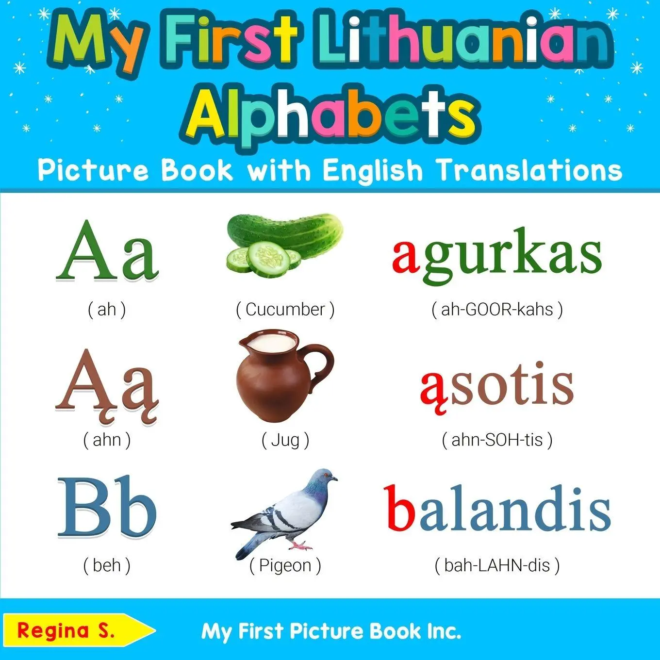 Cover: 9780369600844 | My First Lithuanian Alphabets Picture Book with English Translations
