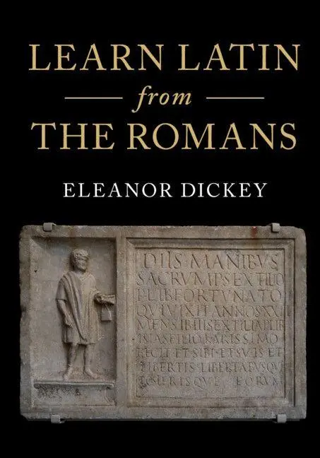 Cover: 9781107140844 | Learn Latin from the Romans | Eleanor Dickey | Buch | Gebunden | 2018