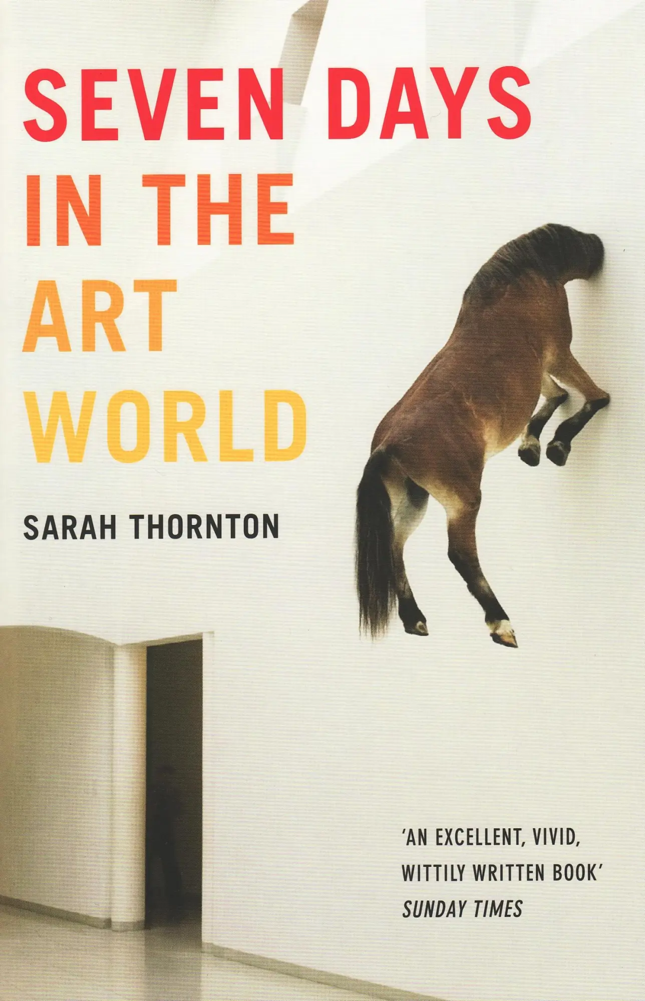 Cover: 9781847080844 | Seven Days in the Art World | Sarah Thornton | Taschenbuch | Englisch