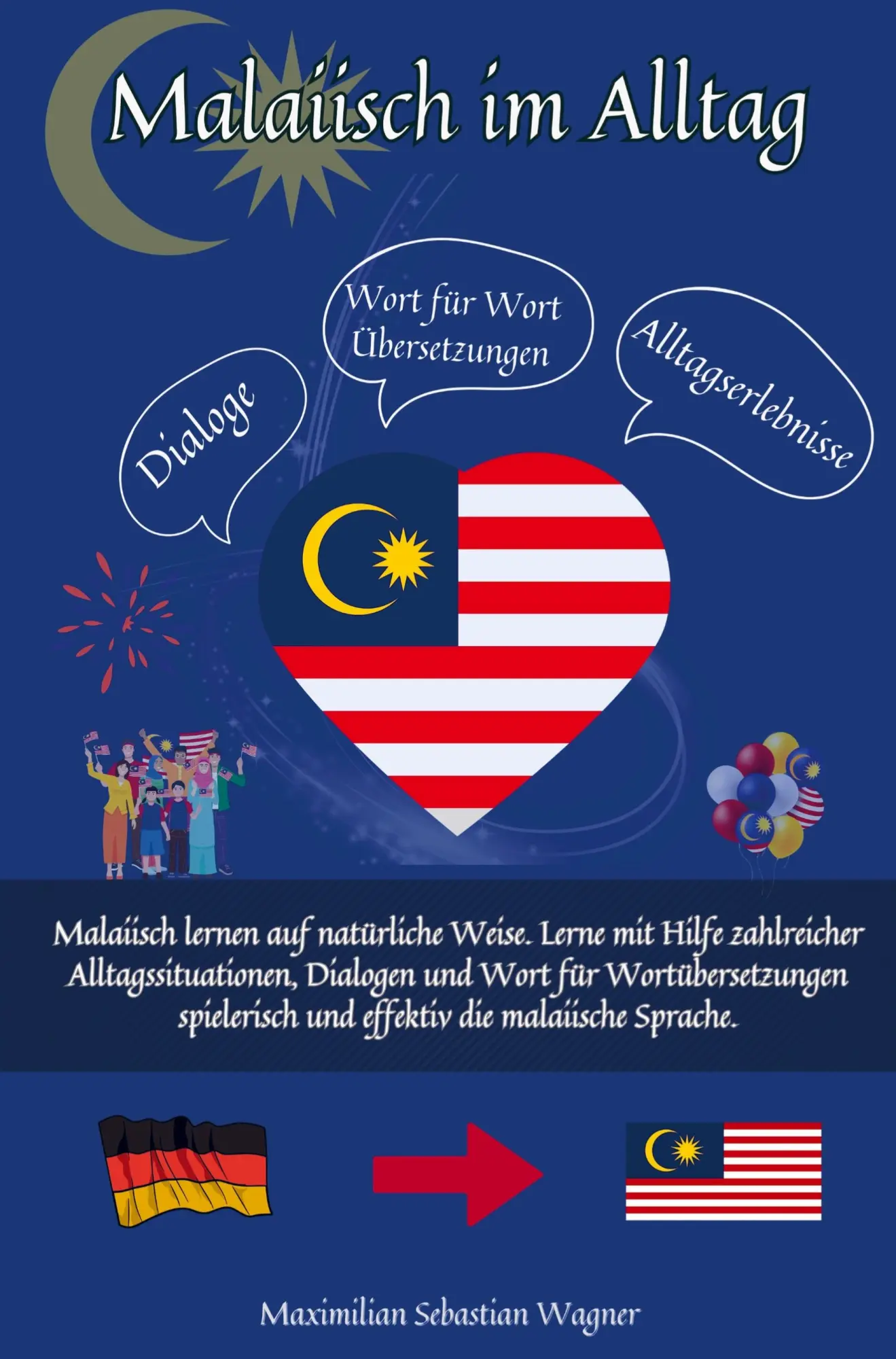Cover: 9789403730844 | Malaiisch im Alltag | Maximilian Sebastian Wagner | Taschenbuch | 2024