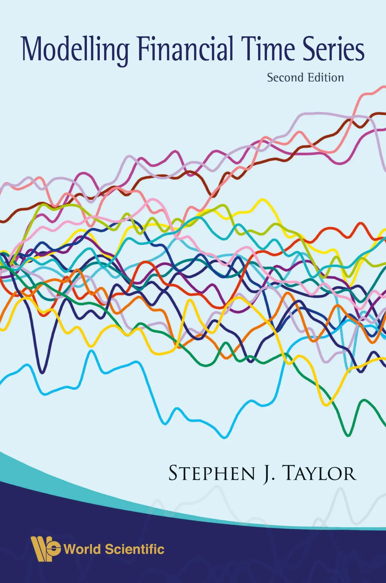 Cover: 9789812770844 | MODELLING FINANCIAL TIME SERIES | 2ND ED | Stephen J Taylor | Buch