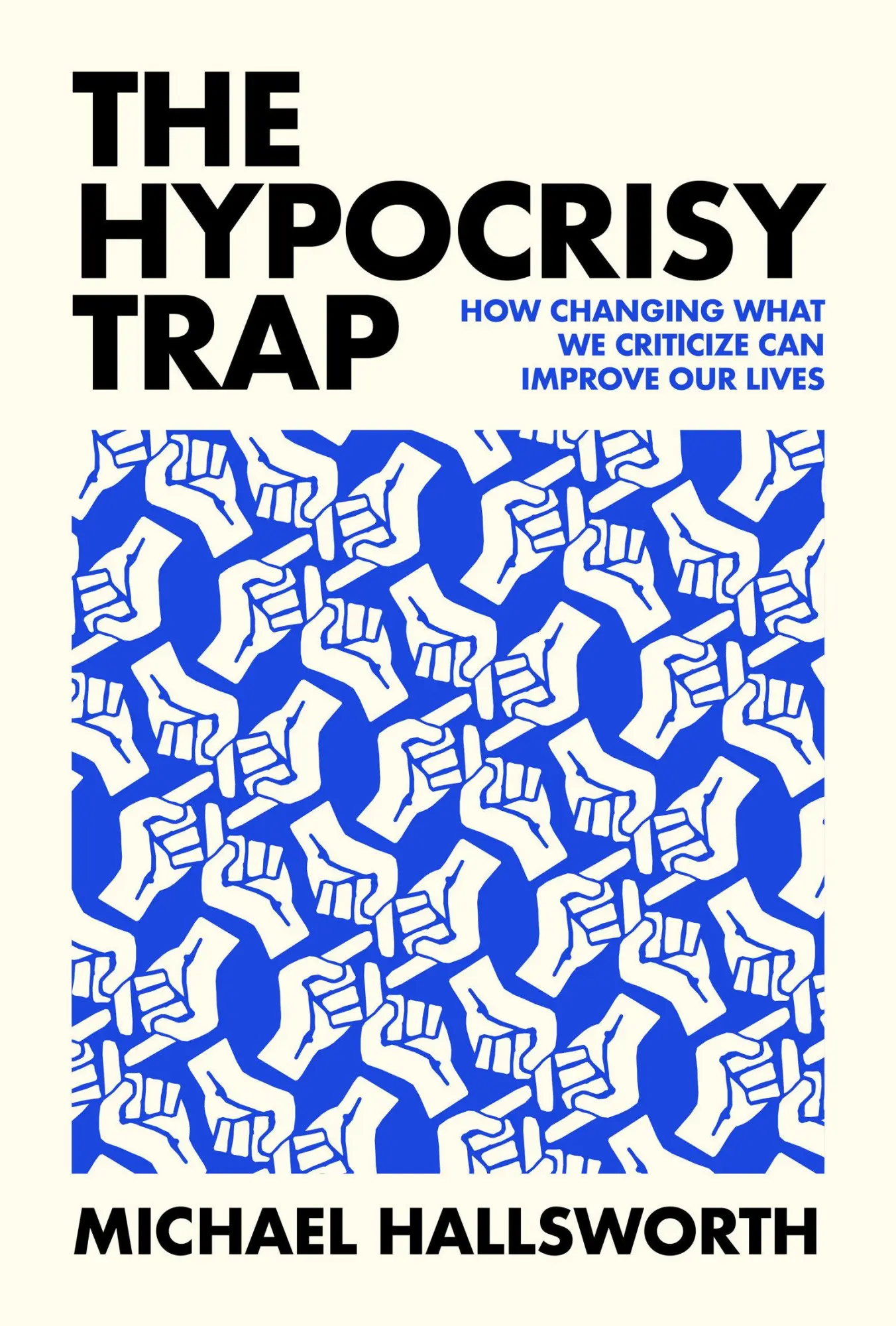 Cover: 9780262050944 | The Hypocrisy Trap | Michael Hallsworth | Buch | Englisch | 2025