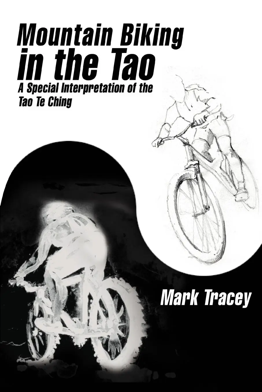 Cover: 9780595480944 | Mountain Biking in the Tao | Mark Tracey | Taschenbuch | Englisch