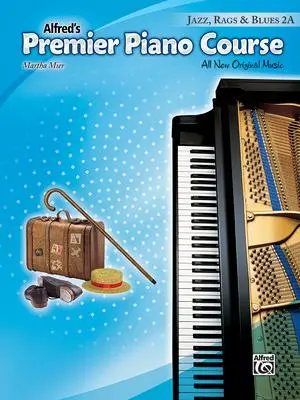 Cover: 9781470610944 | Alfred's Premier Piano Course Jazz, Rags &amp; Blues 2A | Martha Mier