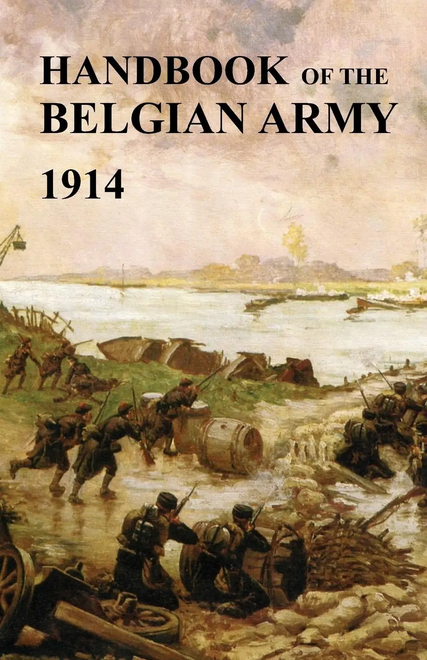 Cover: 9781783310944 | HANDBOOK OF THE BELGIAN ARMY 1914 | Taschenbuch | Englisch | 2014
