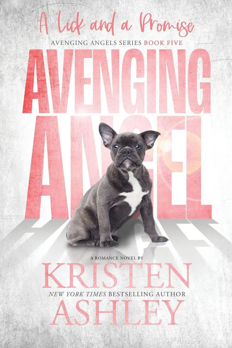 Cover: 9781954680944 | Avenging Angels | A Lick and A Promise: A Lick | Kristen Ashley | Buch