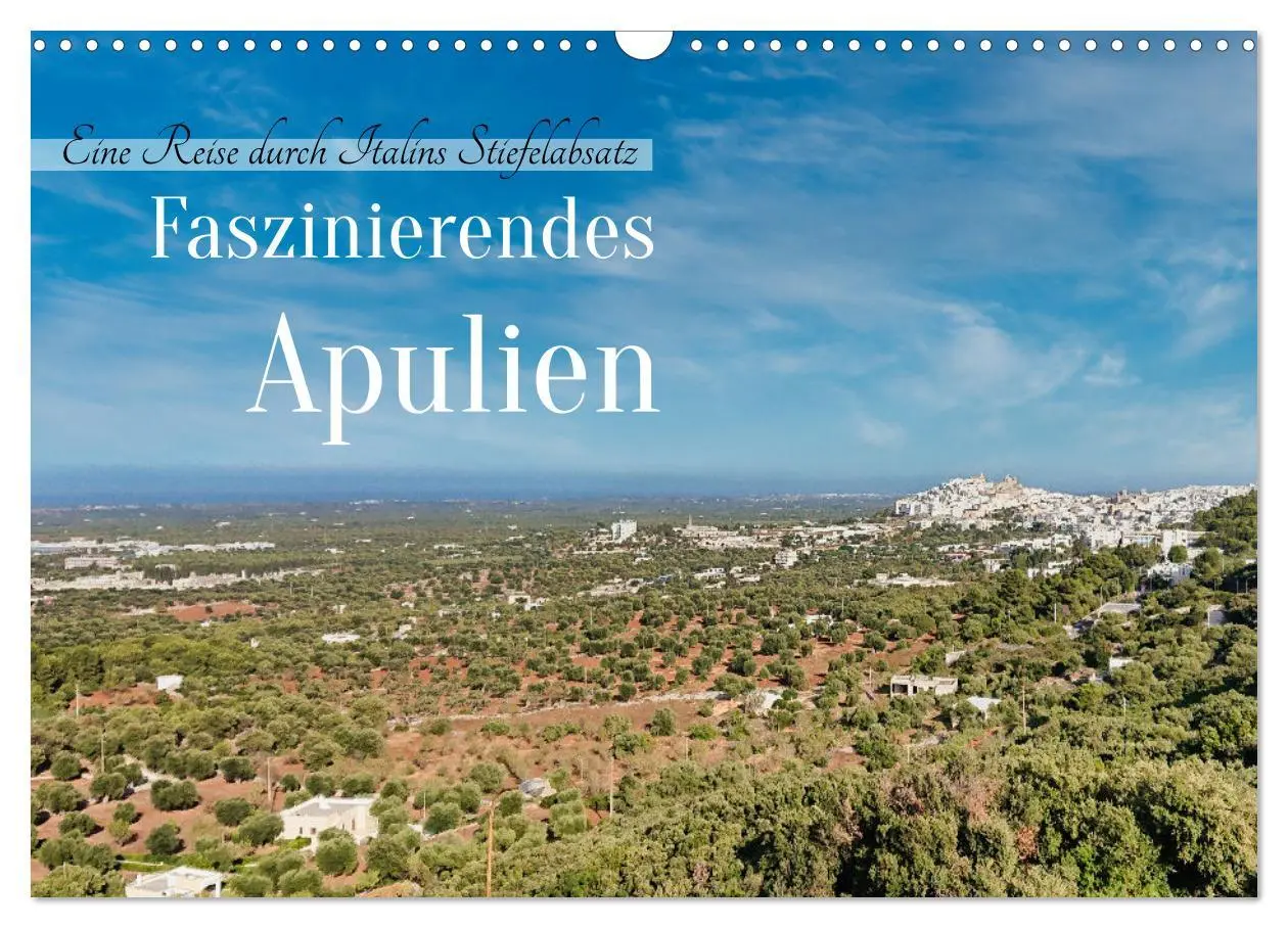 Cover: 9783457330944 | Faszinierendes Apulien (Wandkalender 2026 DIN A3 quer), CALVENDO...