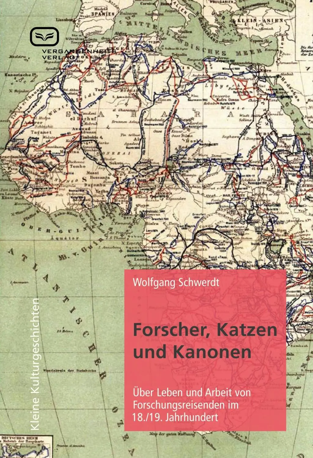 Cover: 9783864080944 | Forscher, Katzen und Kanonen | Wolfgang Schwerdt | Taschenbuch | 2012