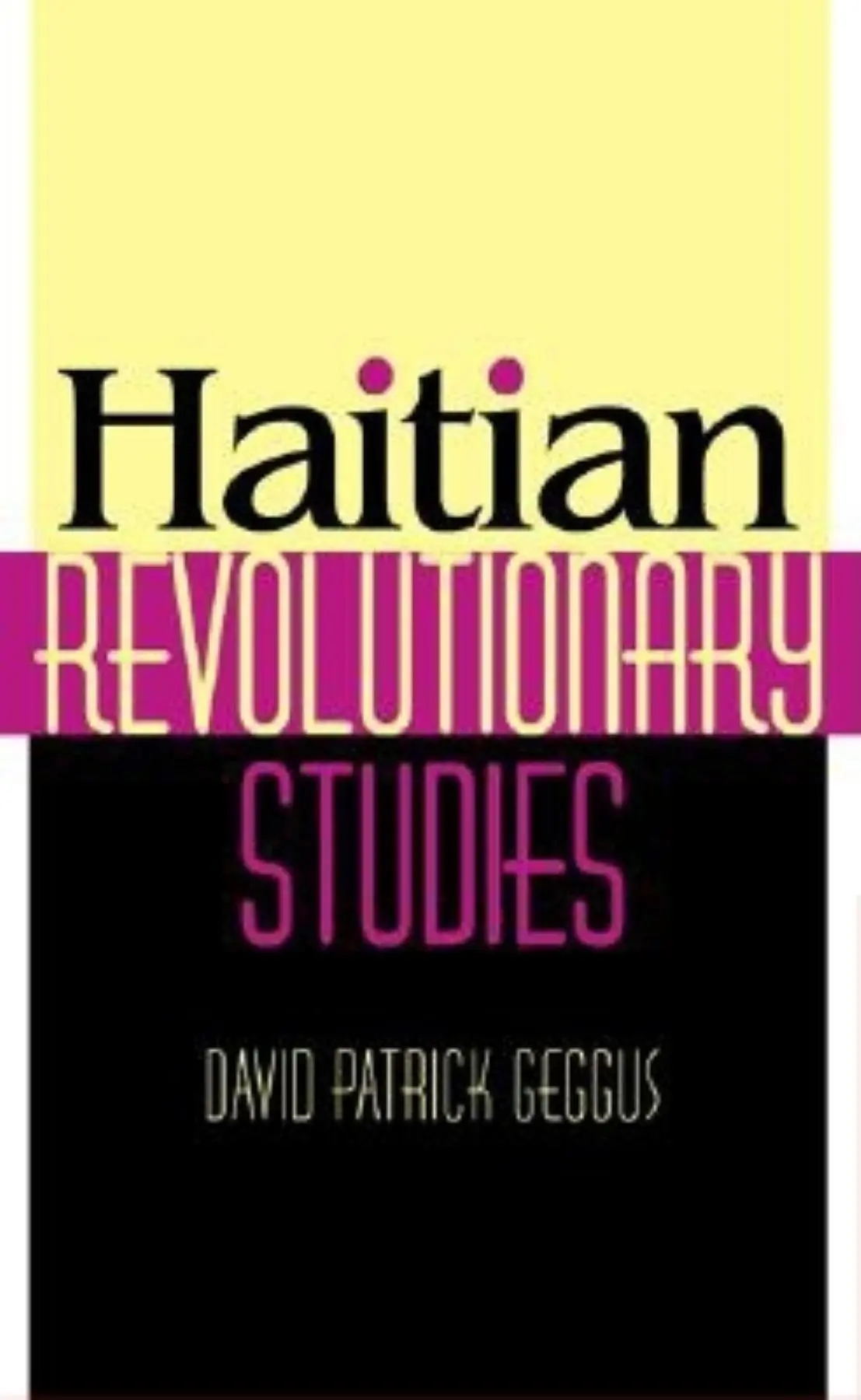 Cover: 9780253341044 | Haitian Revolutionary Studies | David Patrick Geggus | Buch | Englisch