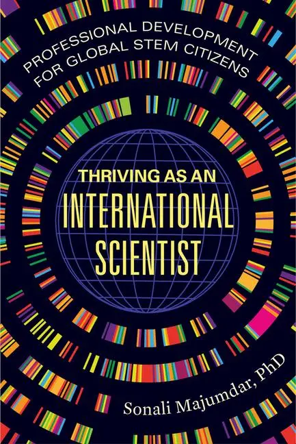 Cover: 9780520401044 | Thriving as an International Scientist | Sonali Majumdar | Taschenbuch