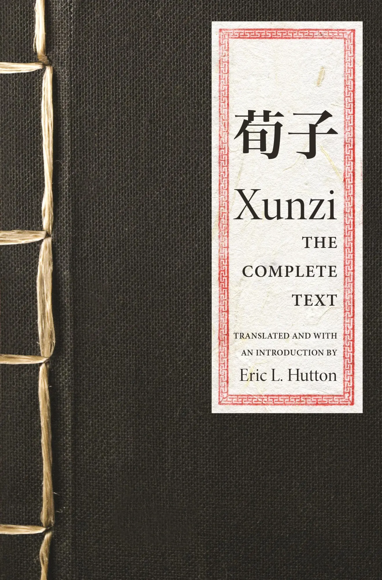 Cover: 9780691161044 | Xunzi - The Complete Text | Eric L. Hutton | Taschenbuch | Englisch