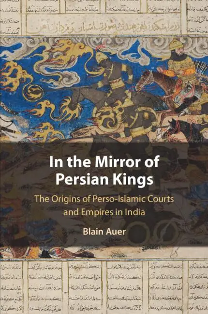Cover: 9781108941044 | In the Mirror of Persian Kings | Blain Auer | Taschenbuch | Englisch