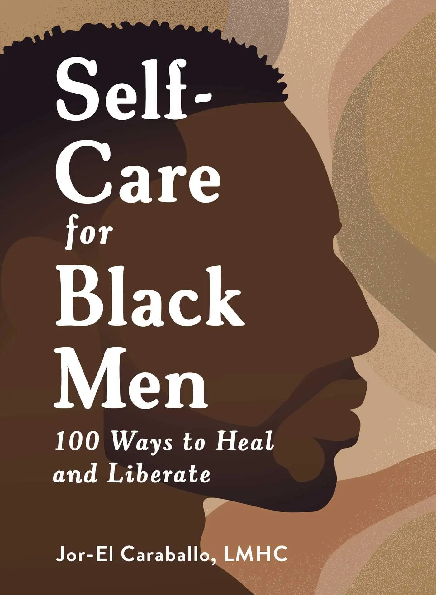 Cover: 9781507221044 | Self-Care for Black Men | 100 Ways to Heal and Liberate | Caraballo