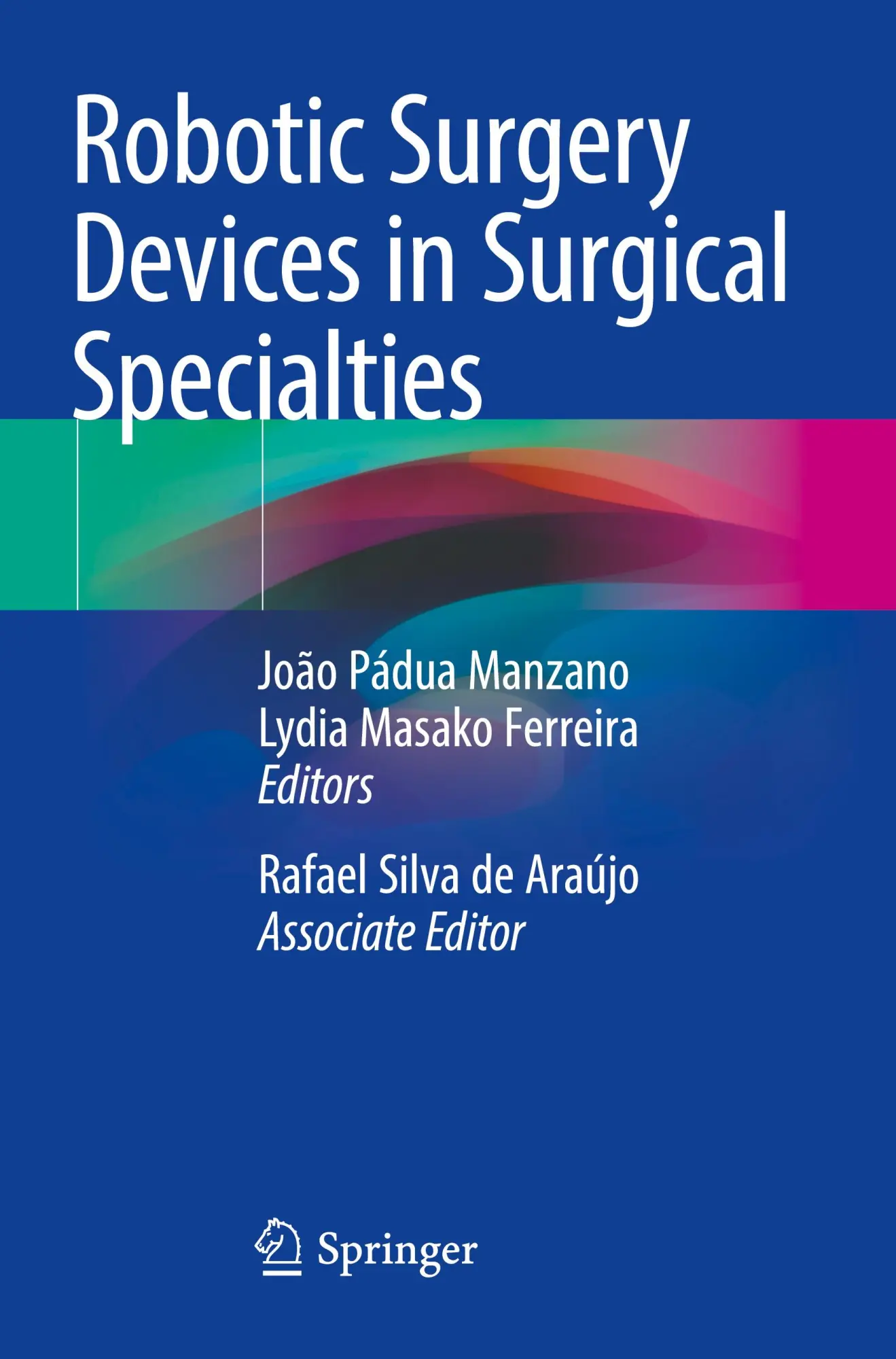 Cover: 9783031351044 | Robotic Surgery Devices in Surgical Specialties | Manzano (u. a.)