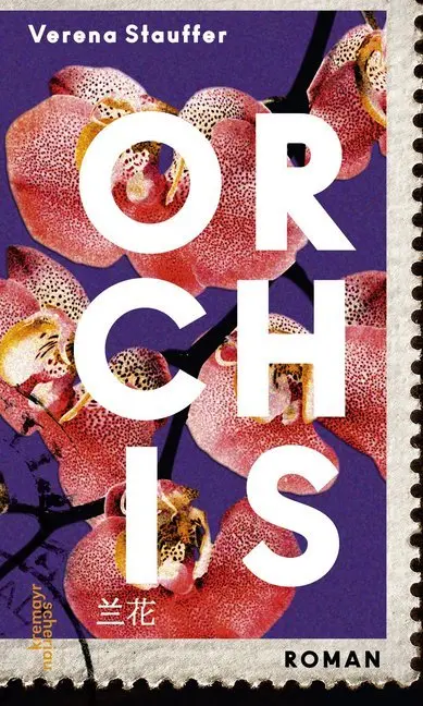 Cover: 9783218011044 | Orchis | Roman | Verena Stauffer | Buch | 256 S. | Deutsch | 2018