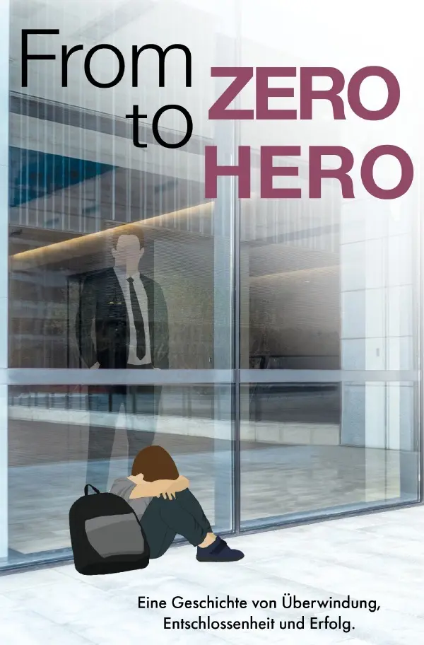 Cover: 9783565061044 | From Zero to Hero | DE | Simon Wolf | Taschenbuch | 168 S. | Deutsch