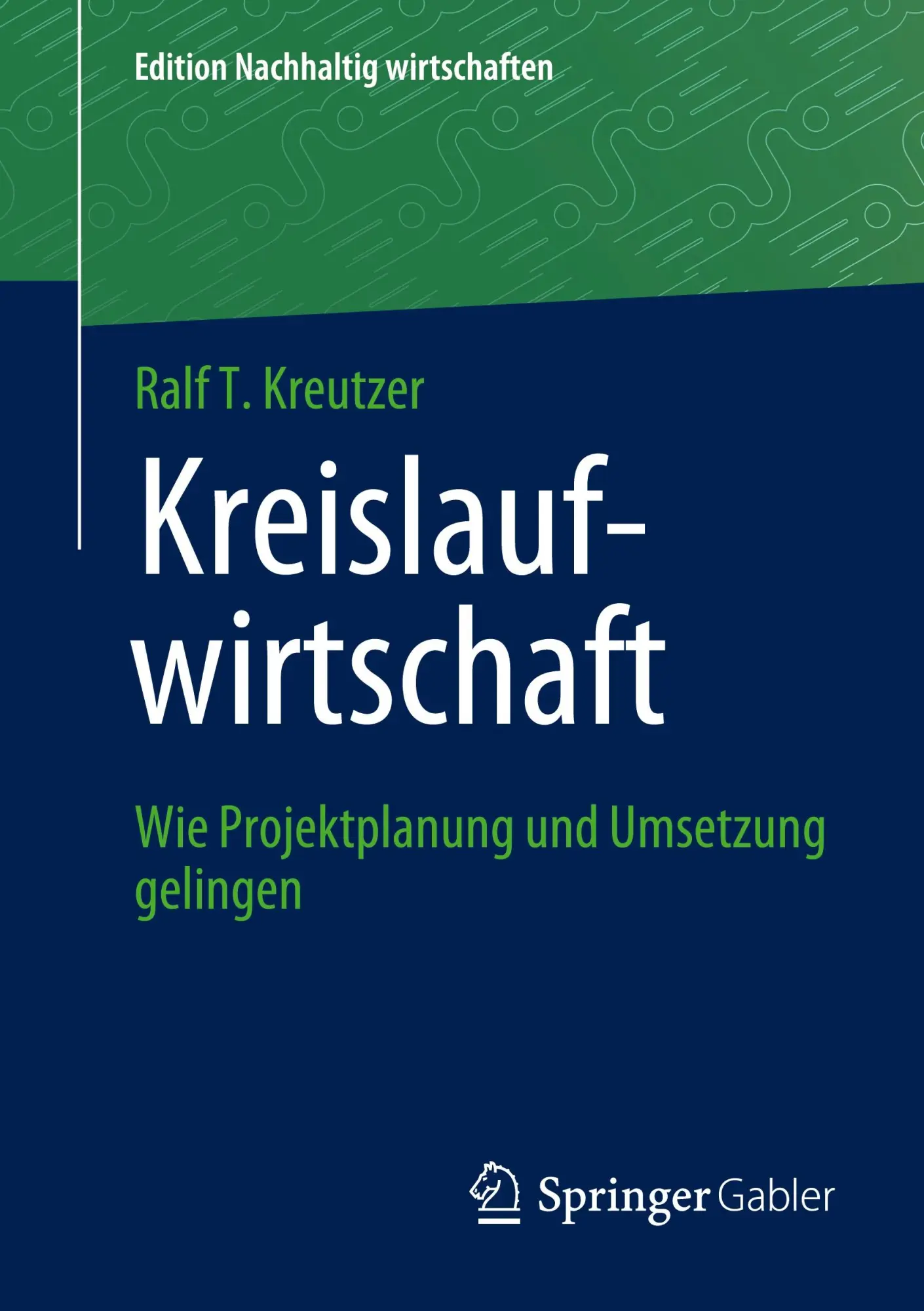 Cover: 9783658431044 | Kreislaufwirtschaft | Wie Projektplanung und Umsetzung gelingen | Buch