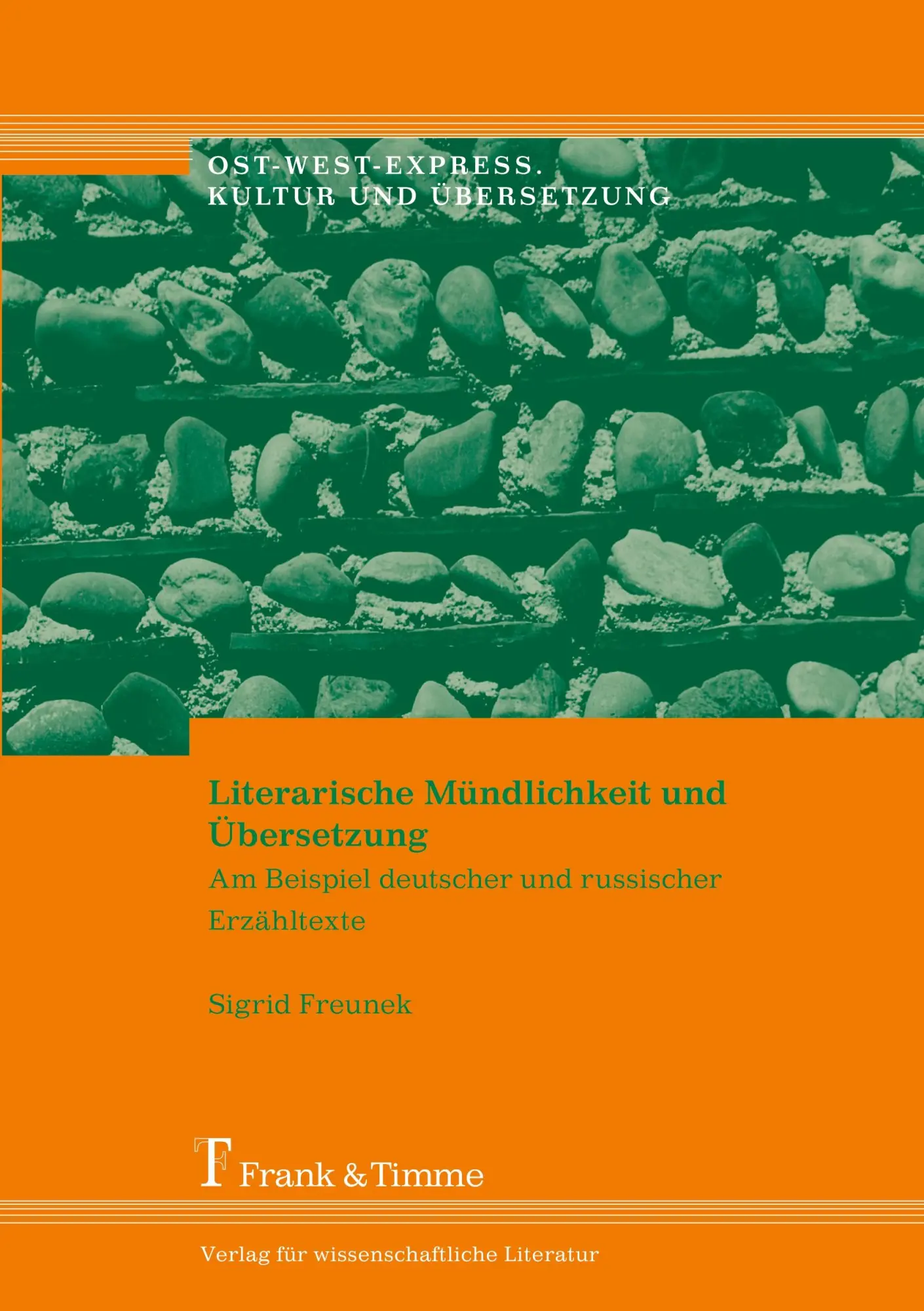 Cover: 9783865961044 | Literarische Mündlichkeit und Übersetzung | Sigrid Freunek | Buch