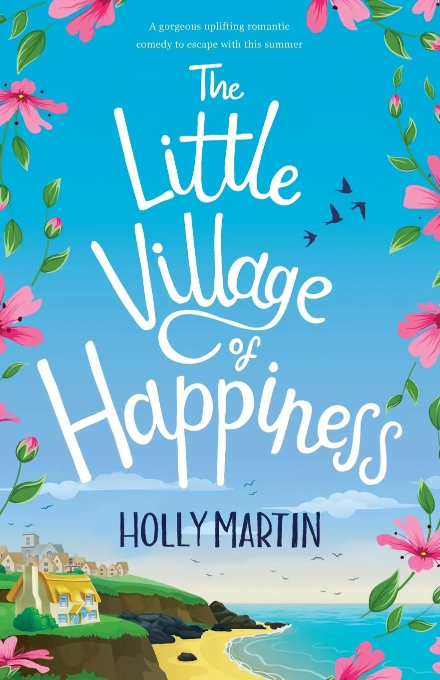 Cover: 9781916011144 | The Little Village of Happiness | Holly Martin | Taschenbuch | 2019