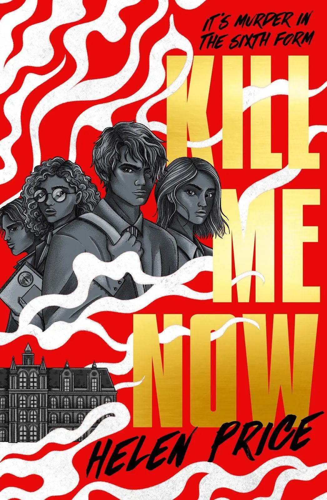 Cover: 9781917171144 | Kill Me Now | Helen Price | Taschenbuch | Chicken House | 352 S.