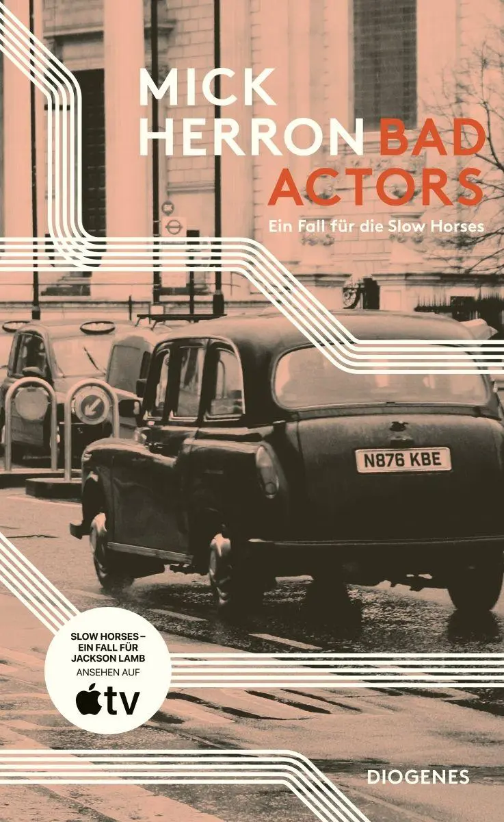 Cover: 9783257301144 | Bad Actors | Ein Fall für die Slow Horses | Mick Herron | Taschenbuch