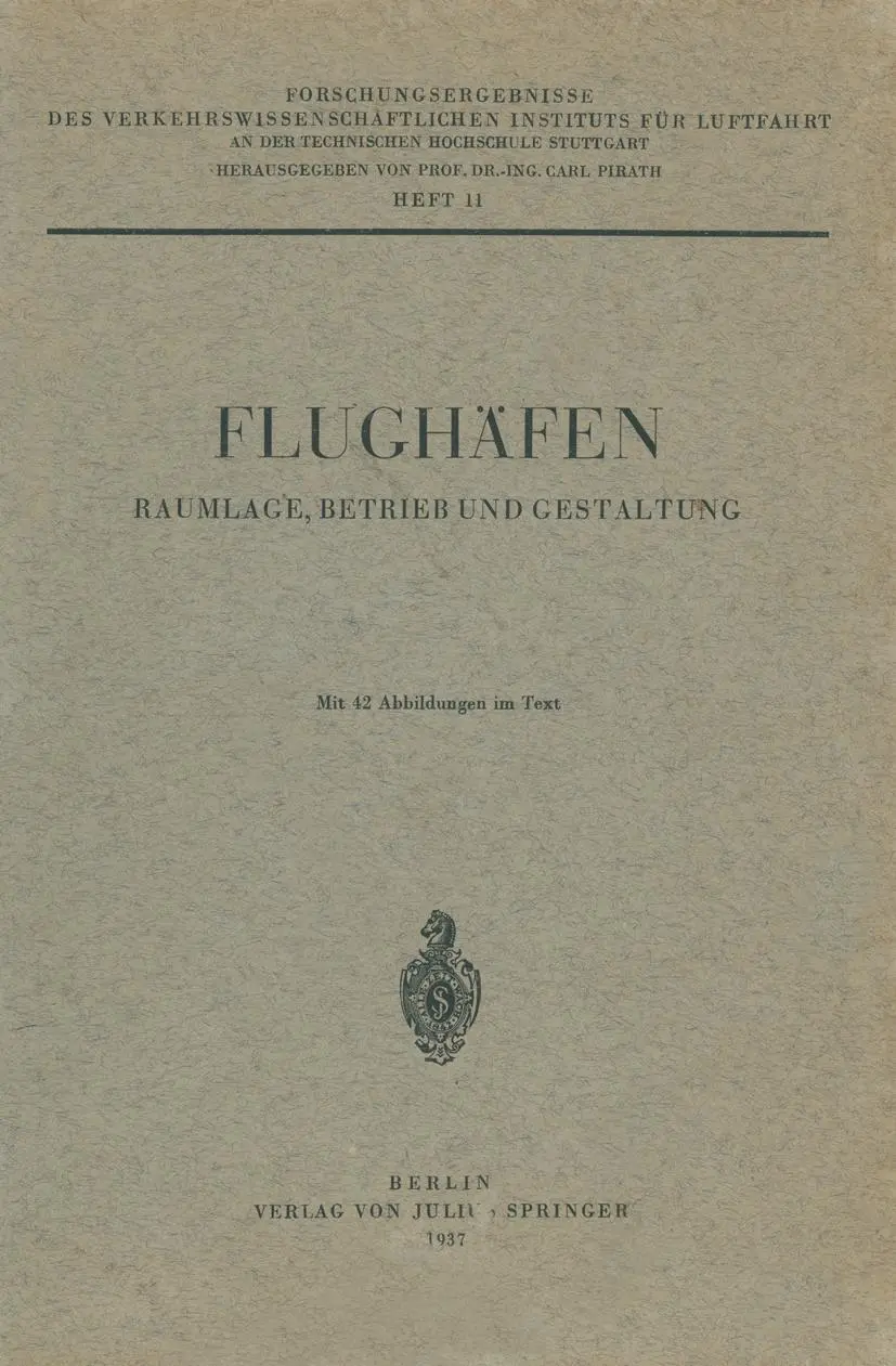 Cover: 9783642891144 | Flughäfen Raumlage, Betrieb und Gestaltung | Heft 11 | Carl Pirath