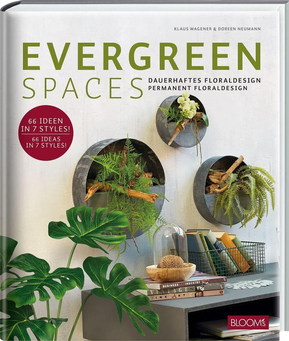 Cover: 9783965631144 | EVERGREEN SPACES | Dauerhaftes Floraldesign | Klaus Wagener (u. a.)