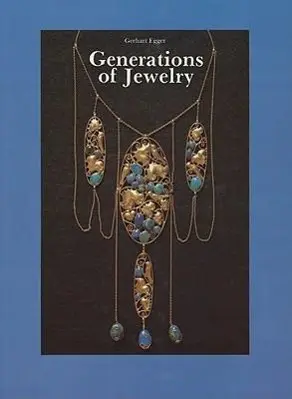 Cover: 9780887401244 | Generations of Jewelry | Gerhart Egger | Buch | Englisch | 1997